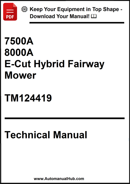John Deere 7500A, 8000A E-Cut Hybrid Fairway Mower Technical Manual TM124419 - PDF