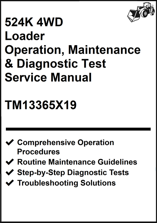 John Deere 524K 4WD Loader Operation, Maintenance & Diagnostic Test Service Manual TM13365X19 - PDF