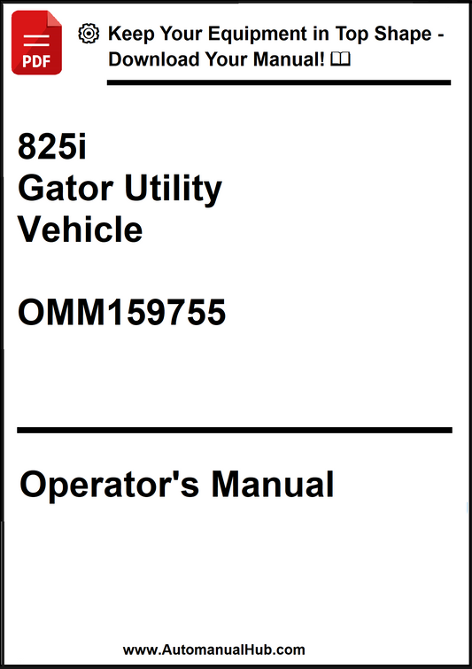 John Deere 825i Gator Utility Vehicle Operator's Manual OMM159755 - PDF