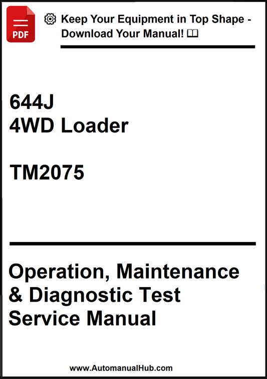 John Deere 644J 4WD Loader Operation, Maintenance & Diagnostic Test Service Manual TM2075 - PDF