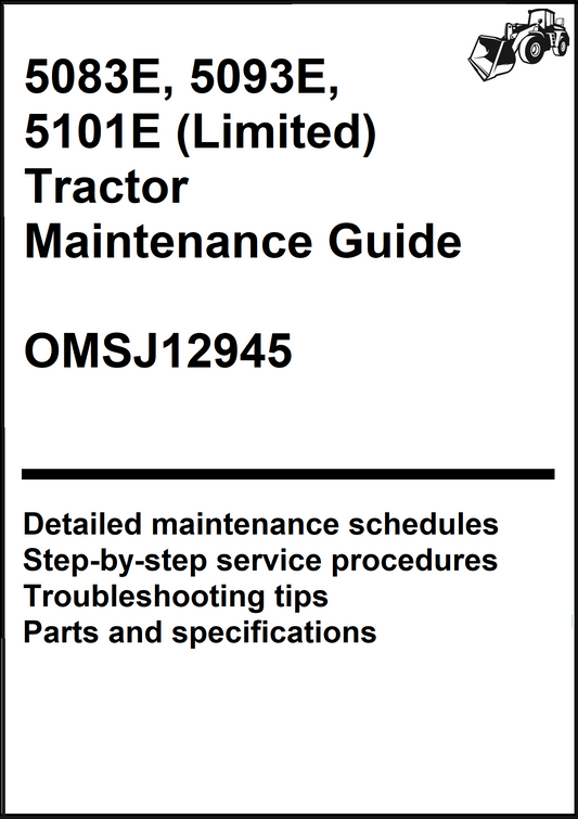 John Deere 5083E, 5093E, 5101E (Limited) Tractor Maintenance Guide OMSJ12945 - PDF