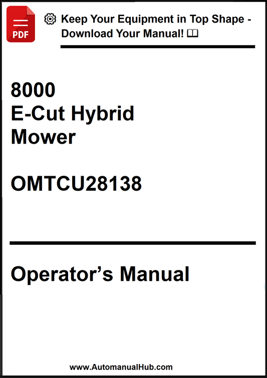 John Deere 8000 E-Cut Hybrid Mower Operator's Manual OMTCU28138 - PDF
