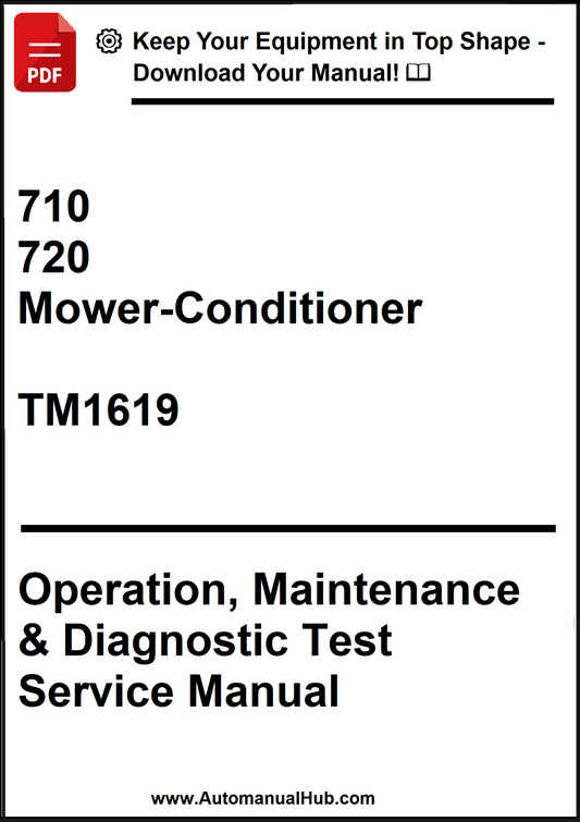 John Deere 710, 720 Mower-Conditioner Operation, Maintenance & Diagnostic Test Service Manual TM1619 - PDF