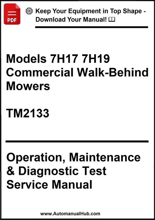 Manual cover for Models 7H17 7H19 Commercial Walk-Behind Mowers with text about operation, maintenance, and diagnostic test service.