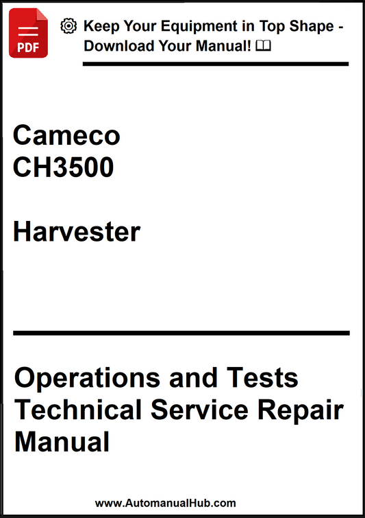 Manual cover for Cameco CH3500 Harvester Operations and Tests Technical Service Repair Manual.