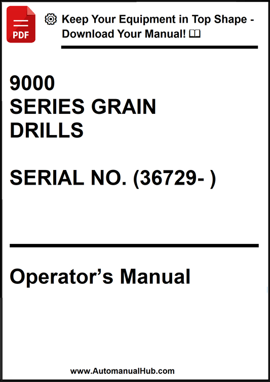 John Deere 9000 SERIES GRAIN DRILLS SERIAL NO. (36729- ) Operator’s Manual - PDF