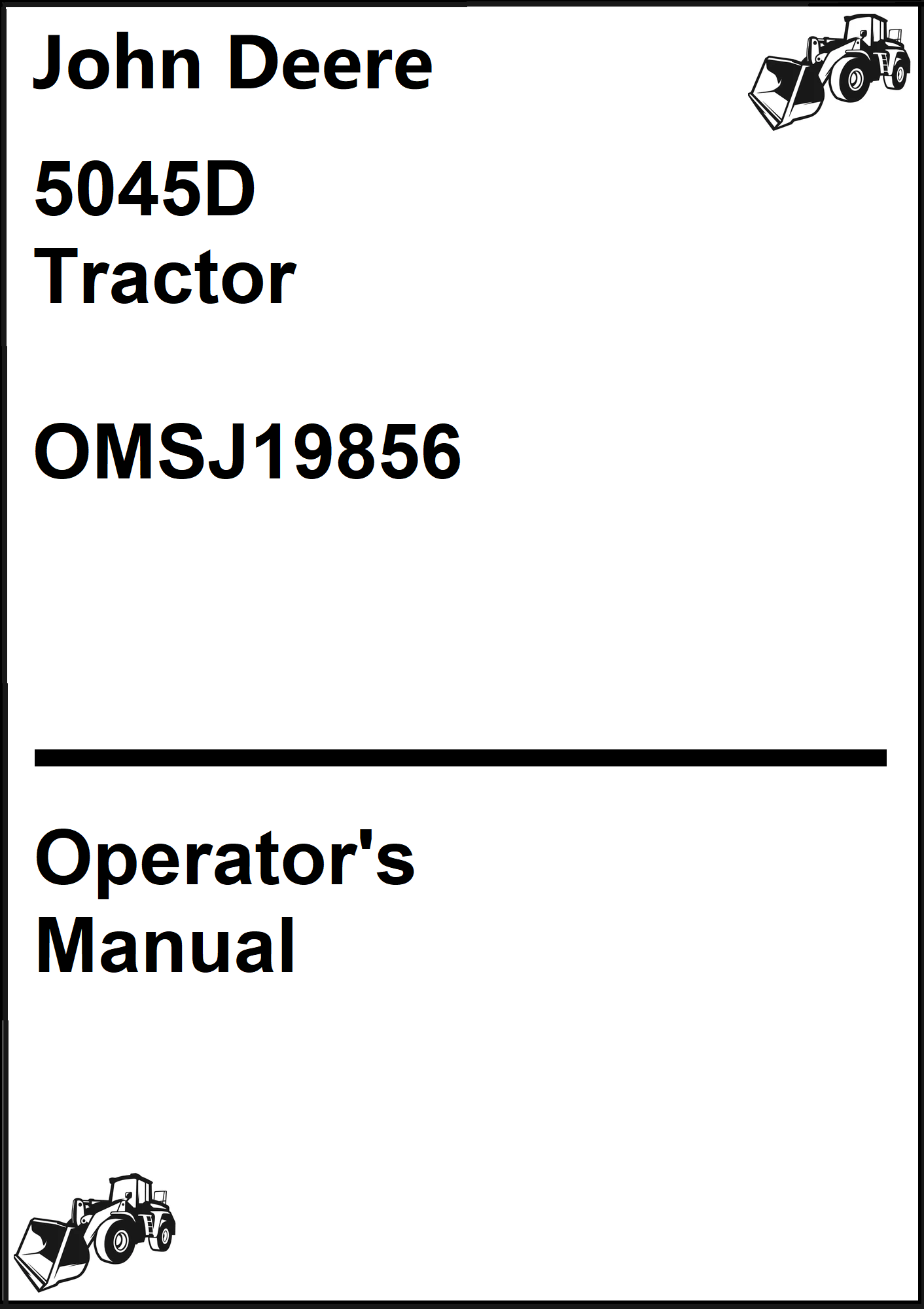 John Deere 5045D Tractor Operator's Manual OMSJ19856 - PDF