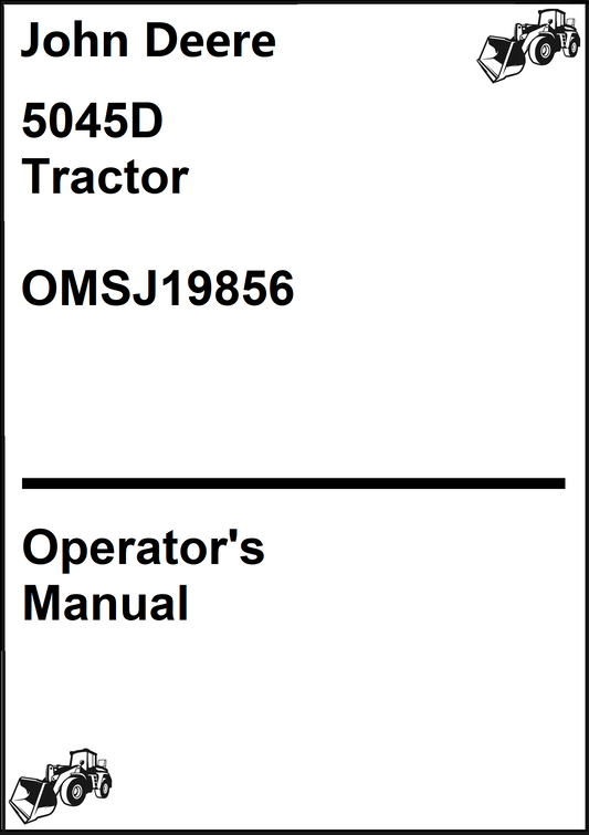 John Deere 5045D Tractor Operator's Manual OMSJ19856 - PDF