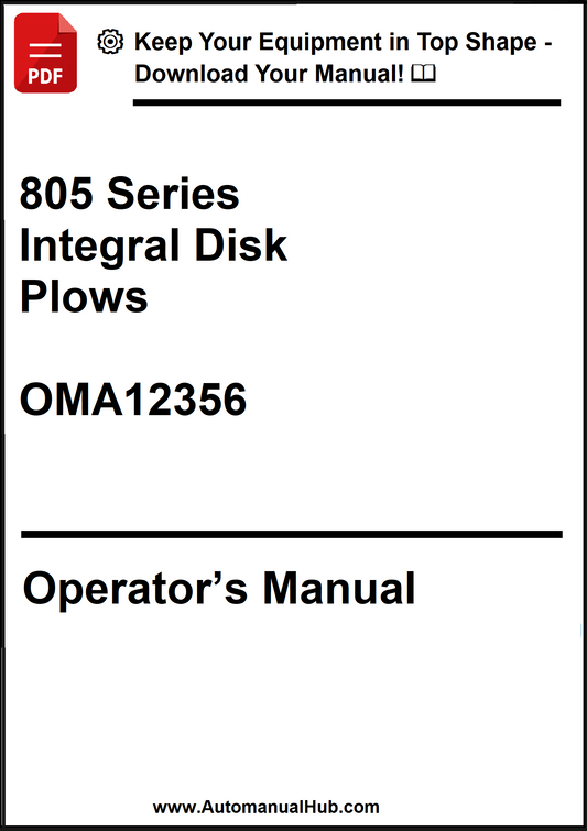John Deere 805 Series Integral Disk Plows Operator’s Manual OMA12356 - PDF