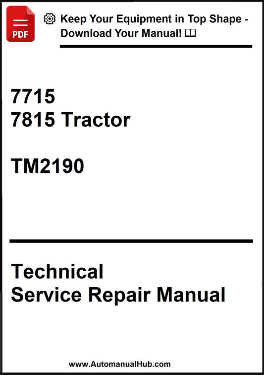 John Deere 7715, 7815 Tractor Technical Service Repair Manual TM2190 - PDF