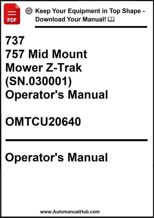 John Deere 737, 757 Mid Mount Mower Z-Trak (SN.030001) Operator's Manual OMTCU20640 - PDF