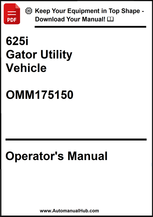 John Deere 625i Gator Utility Vehicle Operator's Manual OMM175150 - PDF