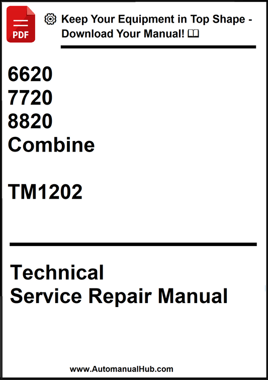 John Deere 6620, 7720, 8820 Combine Technical Service Repair Manual TM1202 - PDF