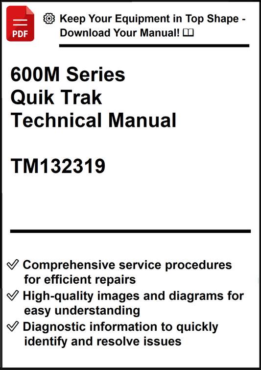 John Deere 600M Series Quik Trak Technical Manual TM132319 - PDF