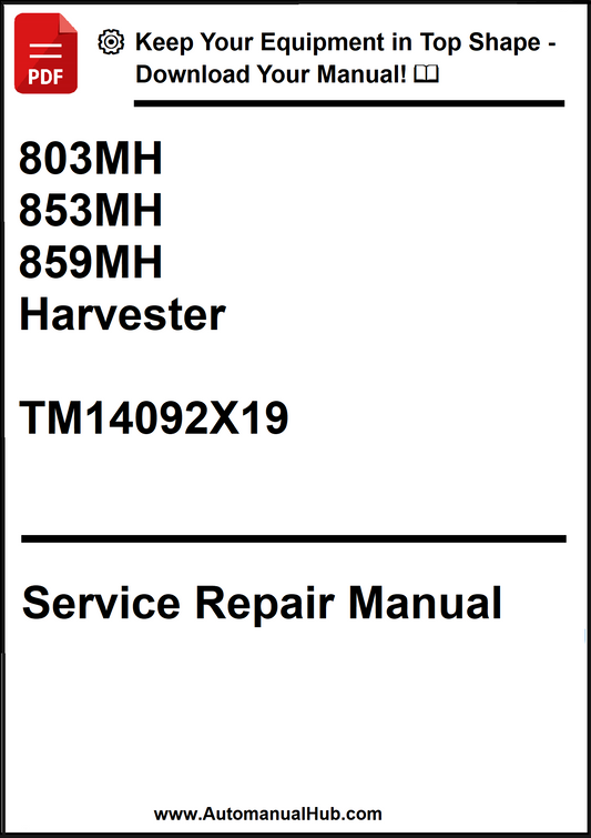 John Deere 803MH, 853MH, 859MH Harvester Service Repair Manual TM14092X19 - PDF