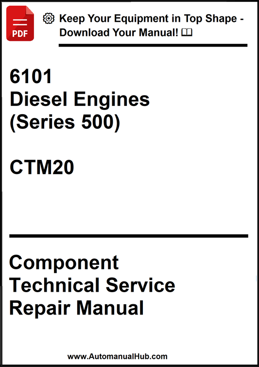 John Deere 6101 Diesel Engines (Series 500) Component Technical Service Repair Manual CTM20 - PDF
