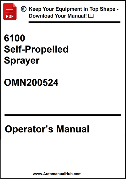 John Deere 6100 Self-Propelled Sprayer Operator’s Manual OMN200524 - PDF
