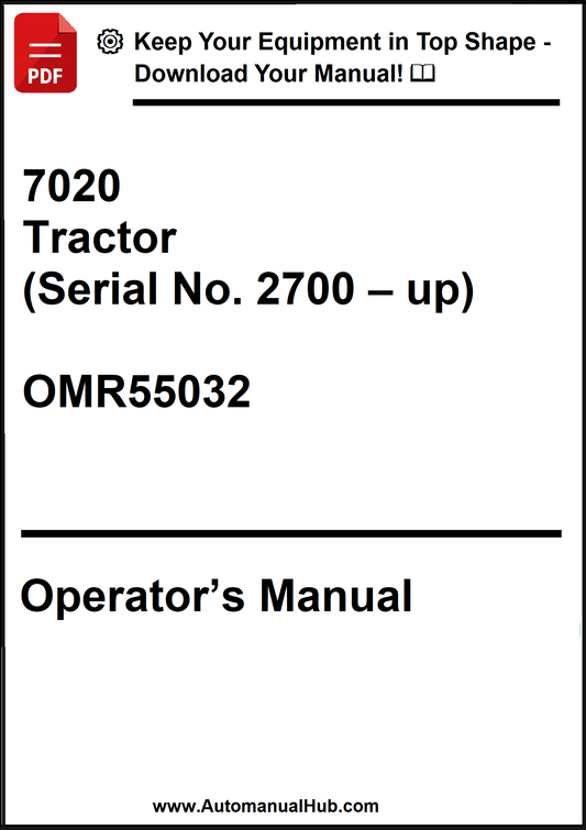 John Deere 7020 Tractor (Serial No. 2700 – up) Operator’s Manual OMR55032 - PDF