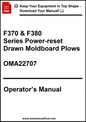Operator's manual for F370 & F380 Series Power-reset Drawn Moldboard Plows with a download prompt.