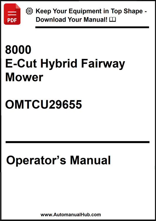 John Deere 8000 E-Cut Hybrid Fairway Mower Operator's Manual OMTCU29655 - PDF