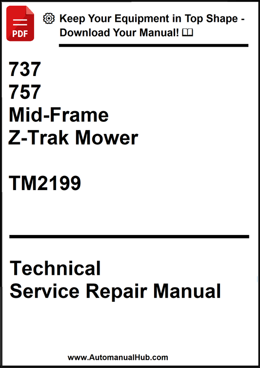 John Deere 737, 757 Mid-Frame Z-Trak Mower Technical Service Repair Manual TM2199 - PDF