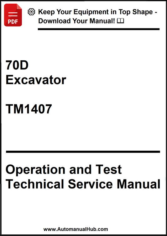 John Deere 70D Excavator Operation and Test Technical Service Manual TM1407 - PDF