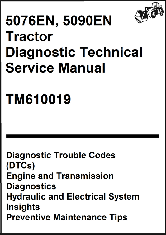 John Deere 5076EN, 5090EN Tractor Diagnostic Technical Service Manual TM610019 - PDF