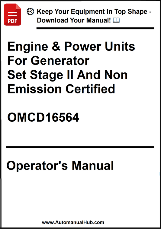 Operator's manual for engine and power units for generator set stage II and non-emission certified, featuring OMCD16564.