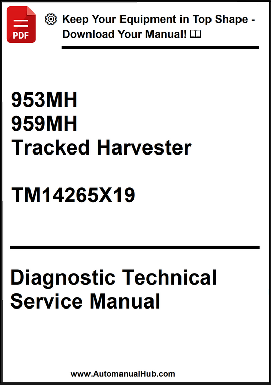 Cover of Diagnostic Technical Service Manual for 953MH and 959MH Tracked Harvester with promotional text at the top.