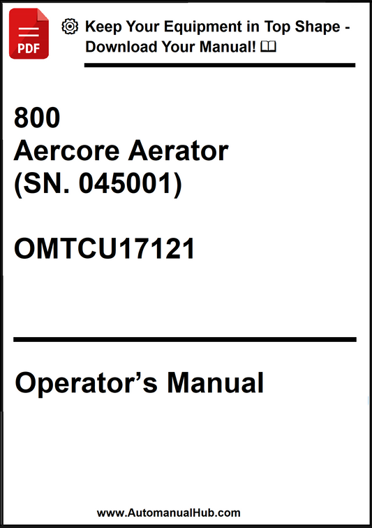 John Deere 800 Aercore Aerator (SN. 045001) Operator's Manual OMTCU17121 - PDF