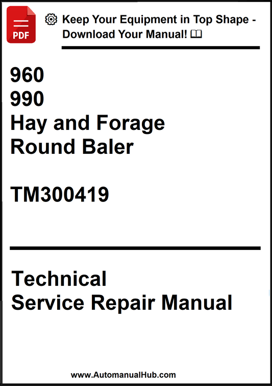 Technical Service Repair Manual for 960, 990 Hay and Forage Round Baler with visible branding.