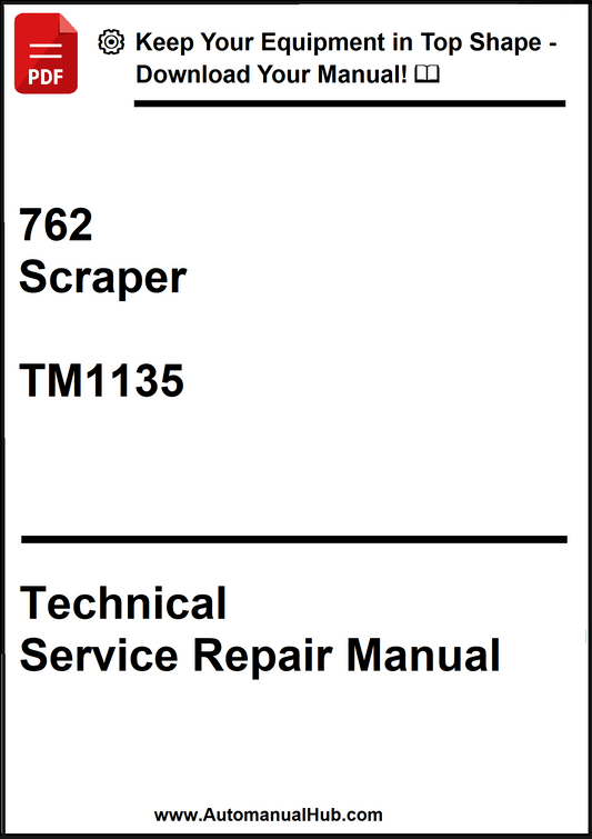 John Deere 762 Scraper Technical Service Repair Manual TM1135 - PDF