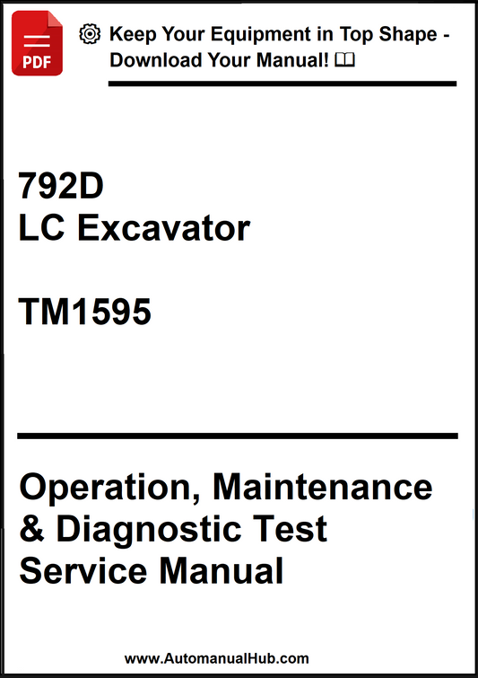 John Deere 792D LC Excavator Operation, Maintenance & Diagnostic Test Service Manual TM1595 - PDF