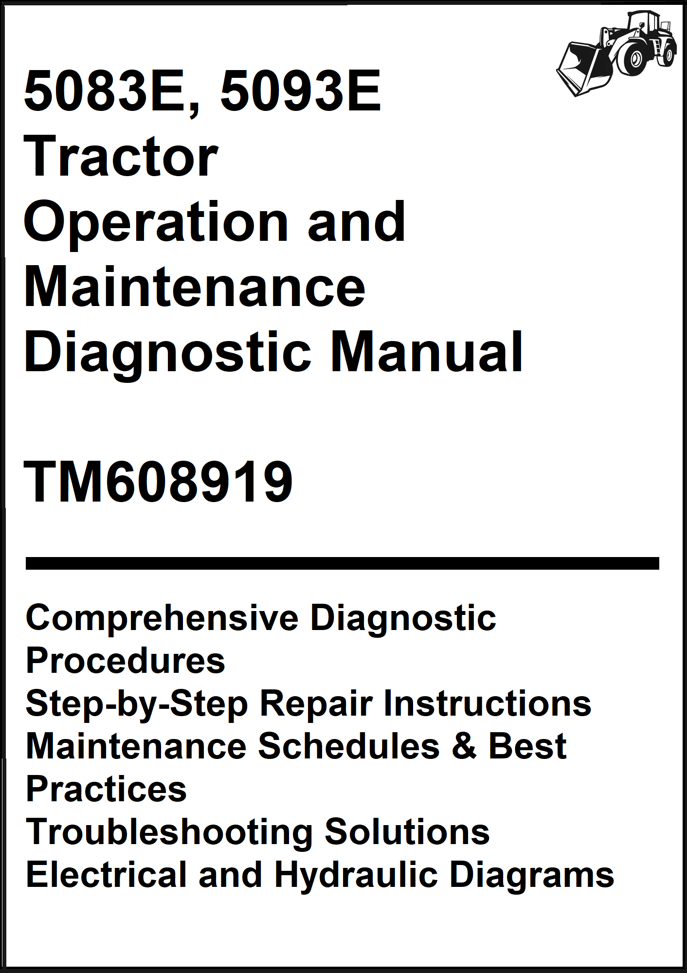 John Deere 5083E, 5093E Tractor Operation and Maintenance Diagnostic Manual TM608919 - PDF