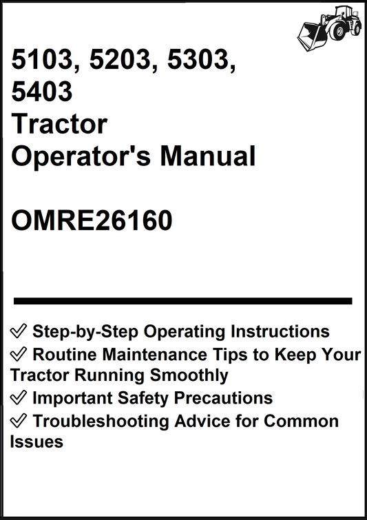 John Deere 5103, 5203, 5303, 5403 Tractor Operator's Manual OMRE26160 - PDF