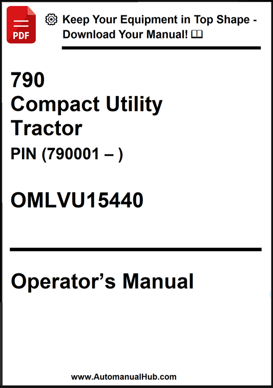 John Deere 790 Compact Utility Tractor PIN (790001 – ) Operator’s Manual OMLVU15440 - PDF