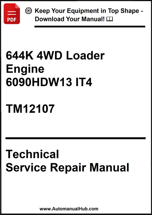 John Deere 644K 4WD Loader With Engine 6090HDW13 IT4 Technical Service Repair Manual TM12107 - PDF