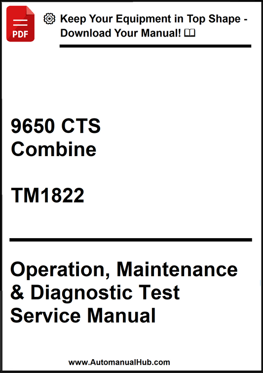 Manual cover for 9650 CTS Combine TM1822 Operation, Maintenance & Diagnostic Test Service Manual on a white background.