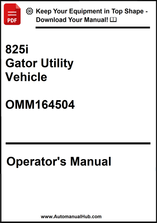 John Deere 825i Gator Utility Vehicle Operator's Manual OMM164504 - PDF