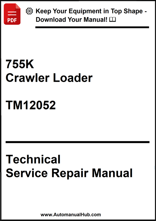 John Deere 755K Crawler Loader Technical Service Repair Manual TM12052 - PDF
