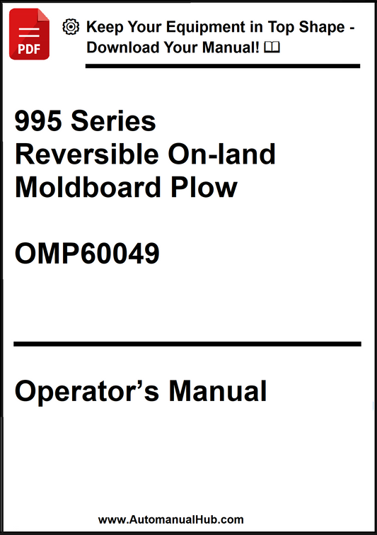 Operator's manual for a 995 Series Reversible On-land Moldboard Plow with model number OMP60049 on a white background.