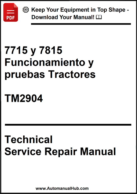 John Deere 7715 y 7815 Funcionamiento y pruebas Tractores Technical Service Repair Manual TM2904 - PDF